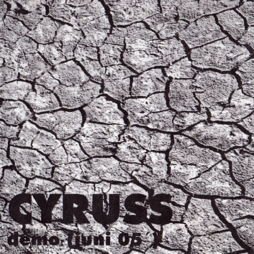 Cyruss : Demo (Juni 05)